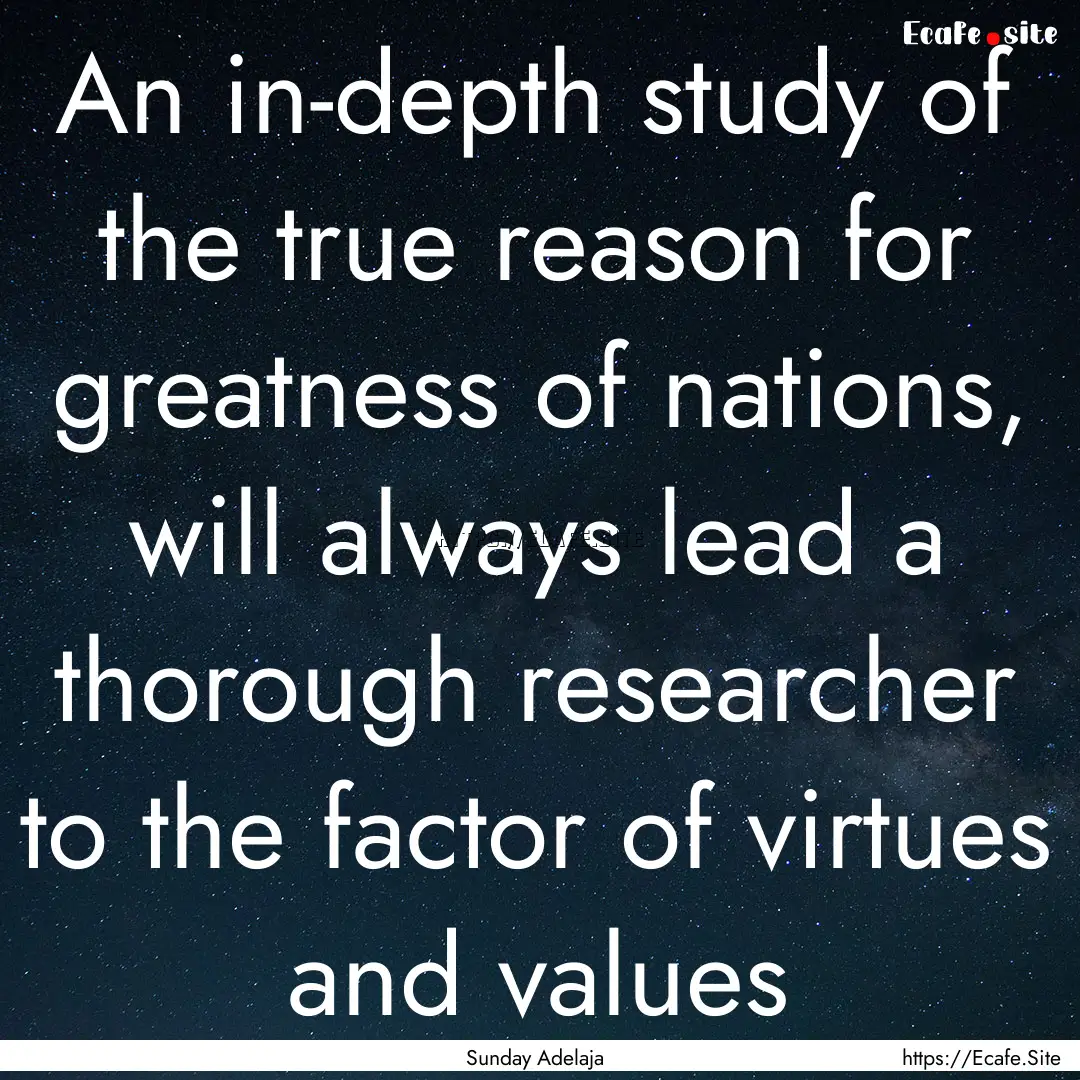 An in-depth study of the true reason for.... : Quote by Sunday Adelaja