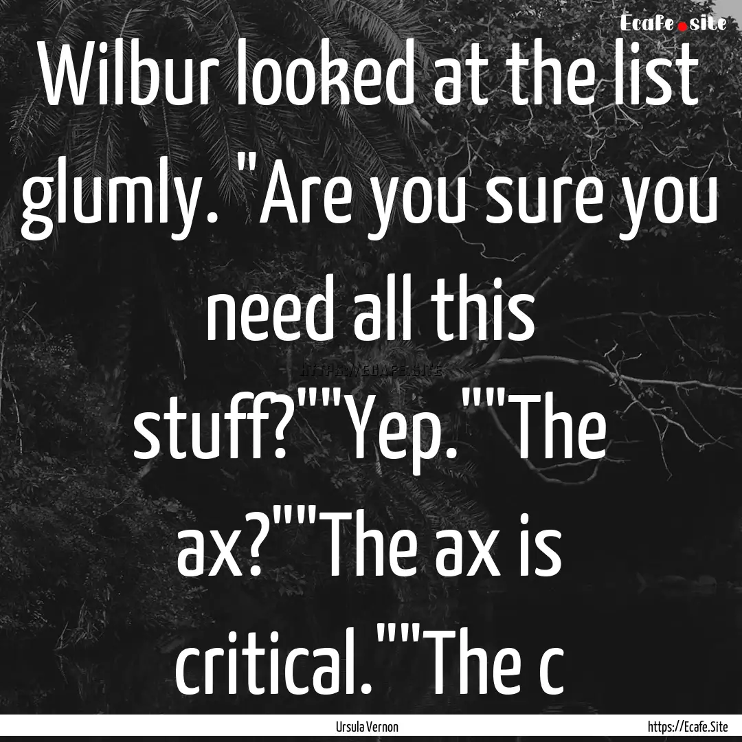 Wilbur looked at the list glumly. 