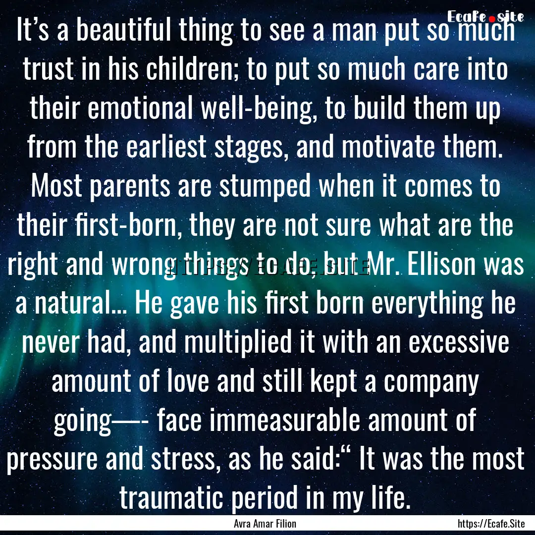 It’s a beautiful thing to see a man put.... : Quote by Avra Amar Filion