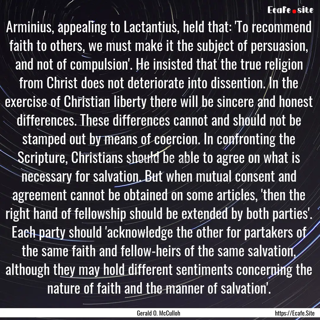 Arminius, appealing to Lactantius, held that:.... : Quote by Gerald O. McCulloh