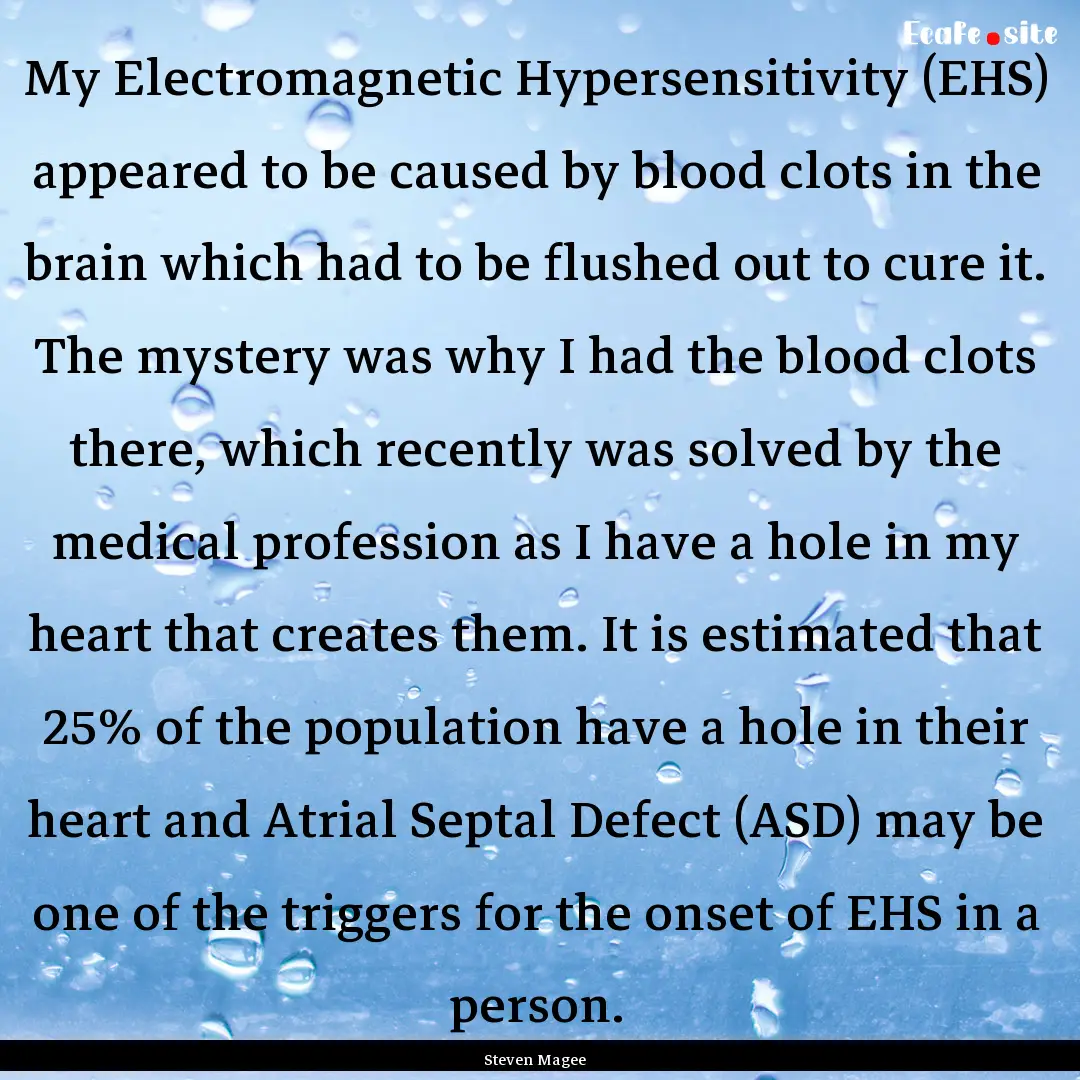 My Electromagnetic Hypersensitivity (EHS).... : Quote by Steven Magee