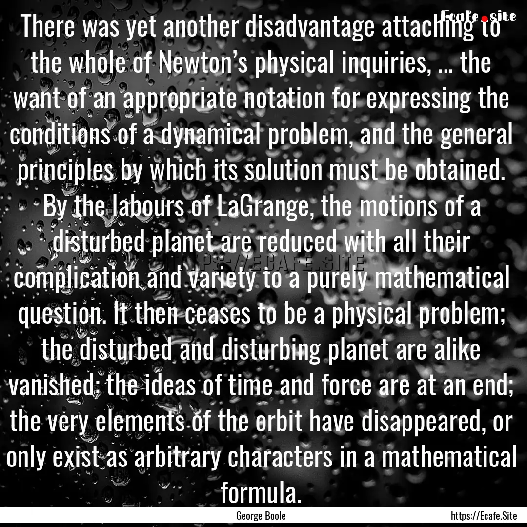 There was yet another disadvantage attaching.... : Quote by George Boole