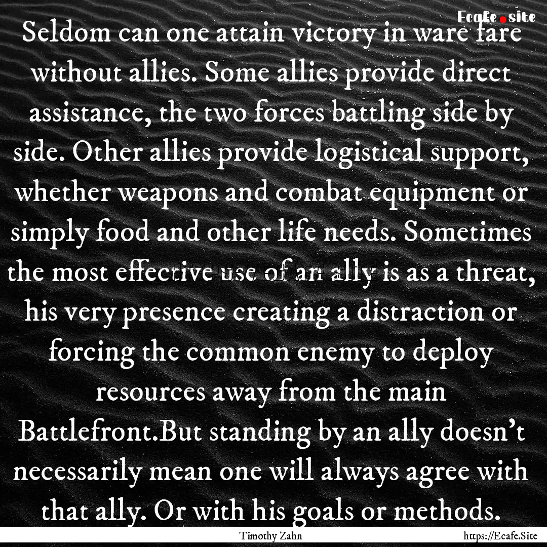 Seldom can one attain victory in ware fare.... : Quote by Timothy Zahn