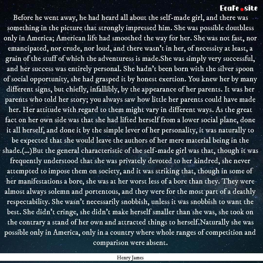 Before he went away, he had heard all about.... : Quote by Henry James