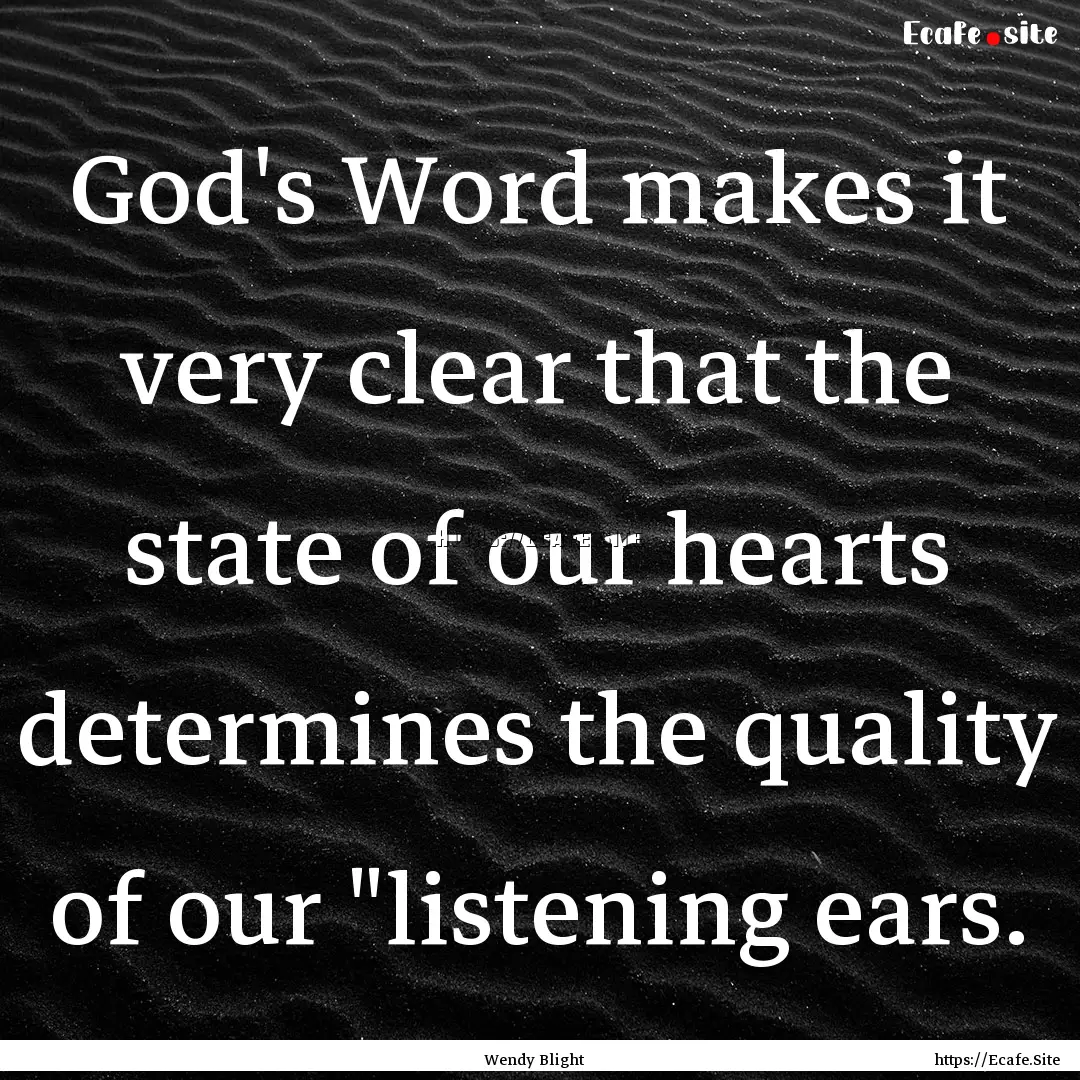 God's Word makes it very clear that the state.... : Quote by Wendy Blight