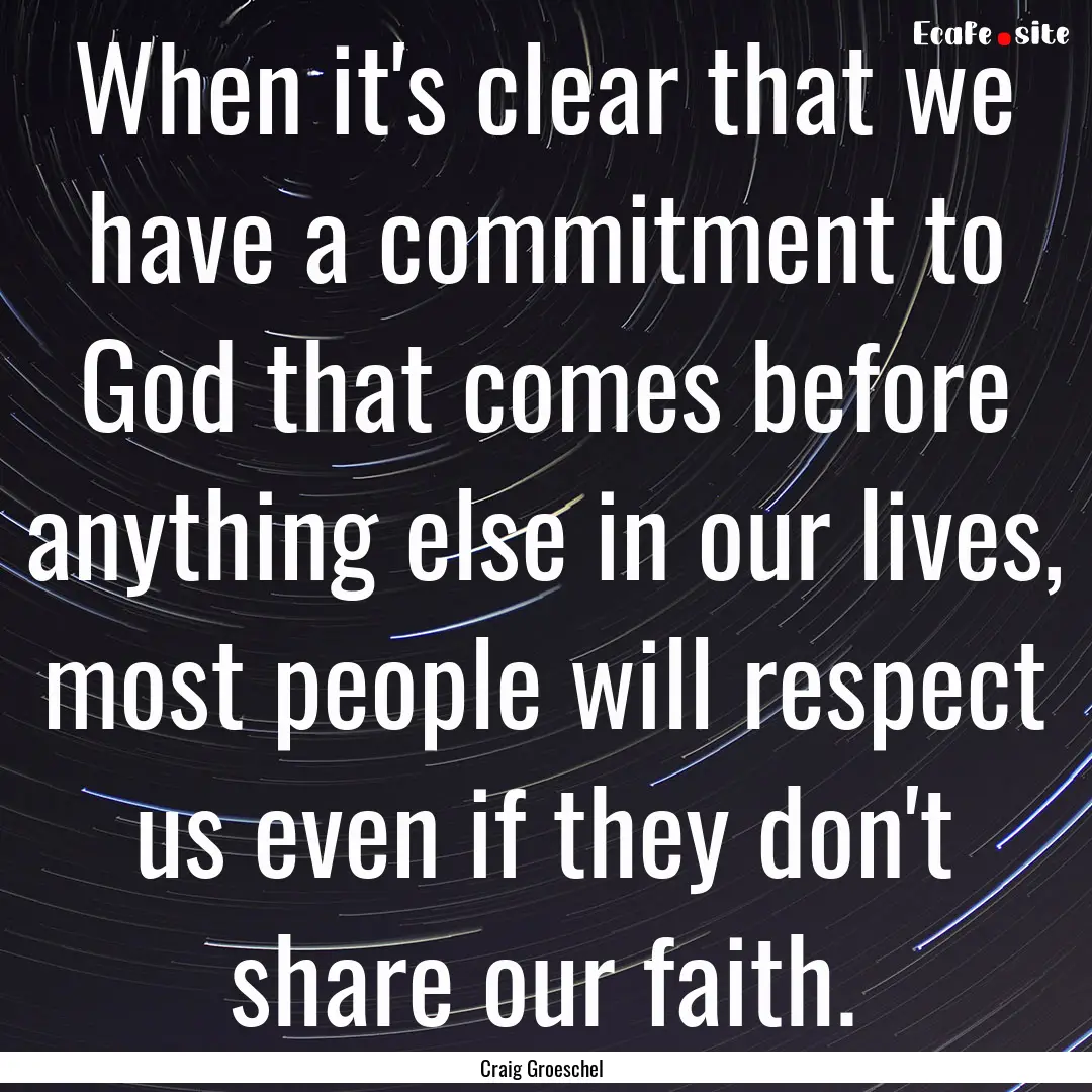 When it's clear that we have a commitment.... : Quote by Craig Groeschel