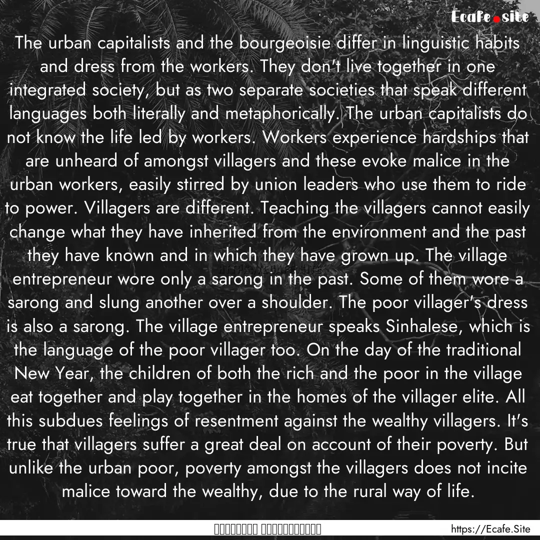 The urban capitalists and the bourgeoisie.... : Quote by මාර්ටින් වික්‍රමසිංහ