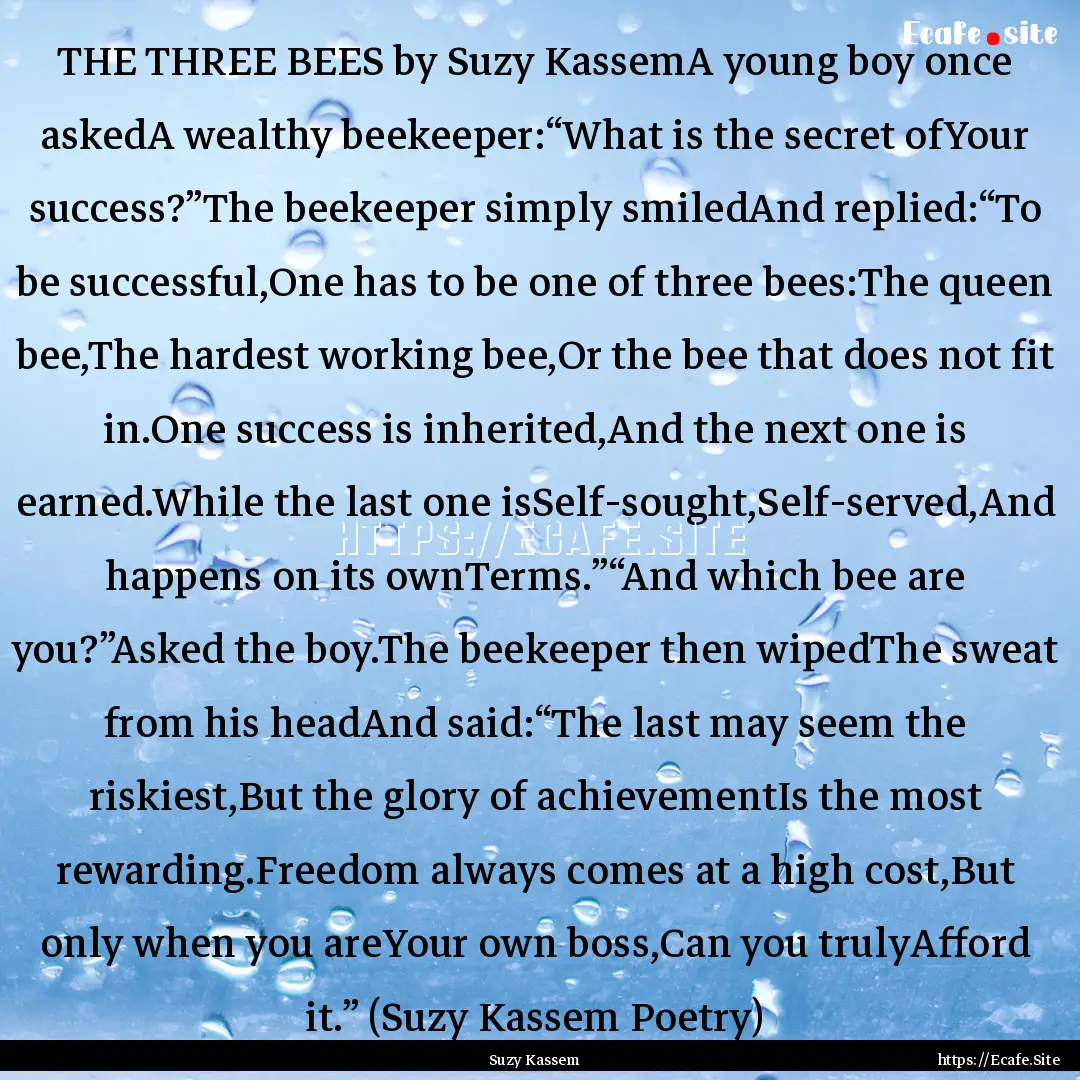 THE THREE BEES by Suzy KassemA young boy.... : Quote by Suzy Kassem