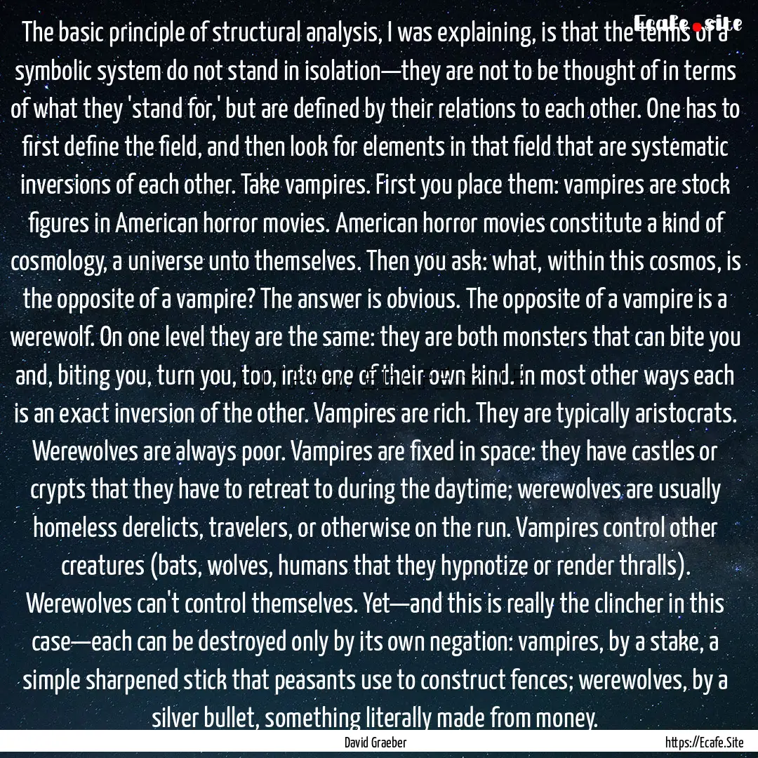 The basic principle of structural analysis,.... : Quote by David Graeber