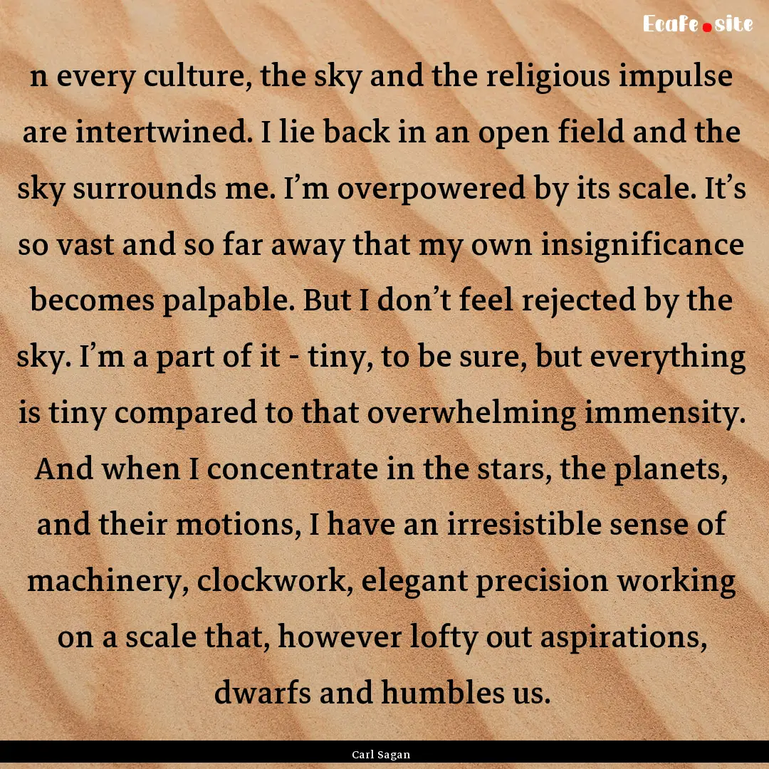 n every culture, the sky and the religious.... : Quote by Carl Sagan