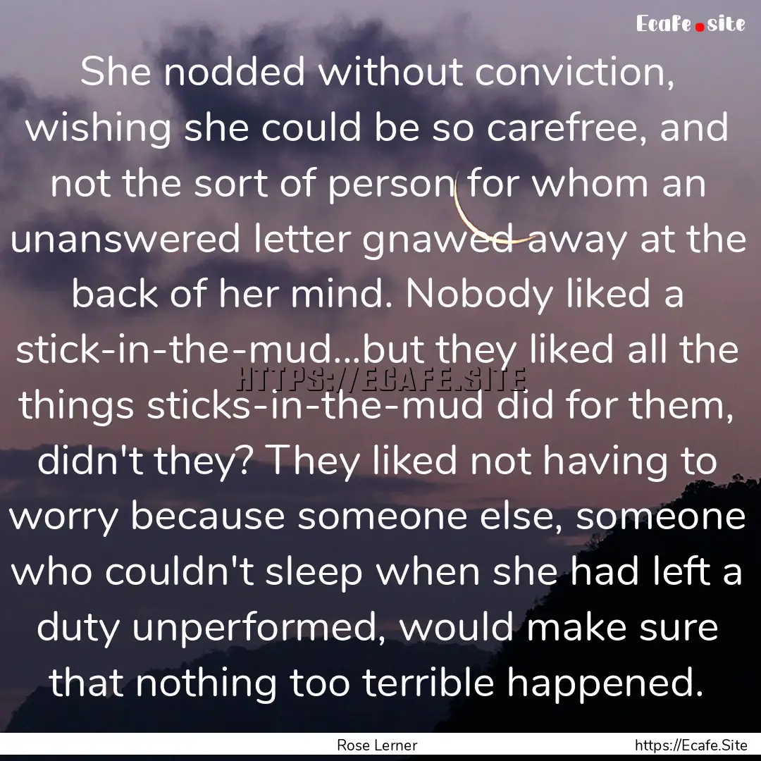 She nodded without conviction, wishing she.... : Quote by Rose Lerner