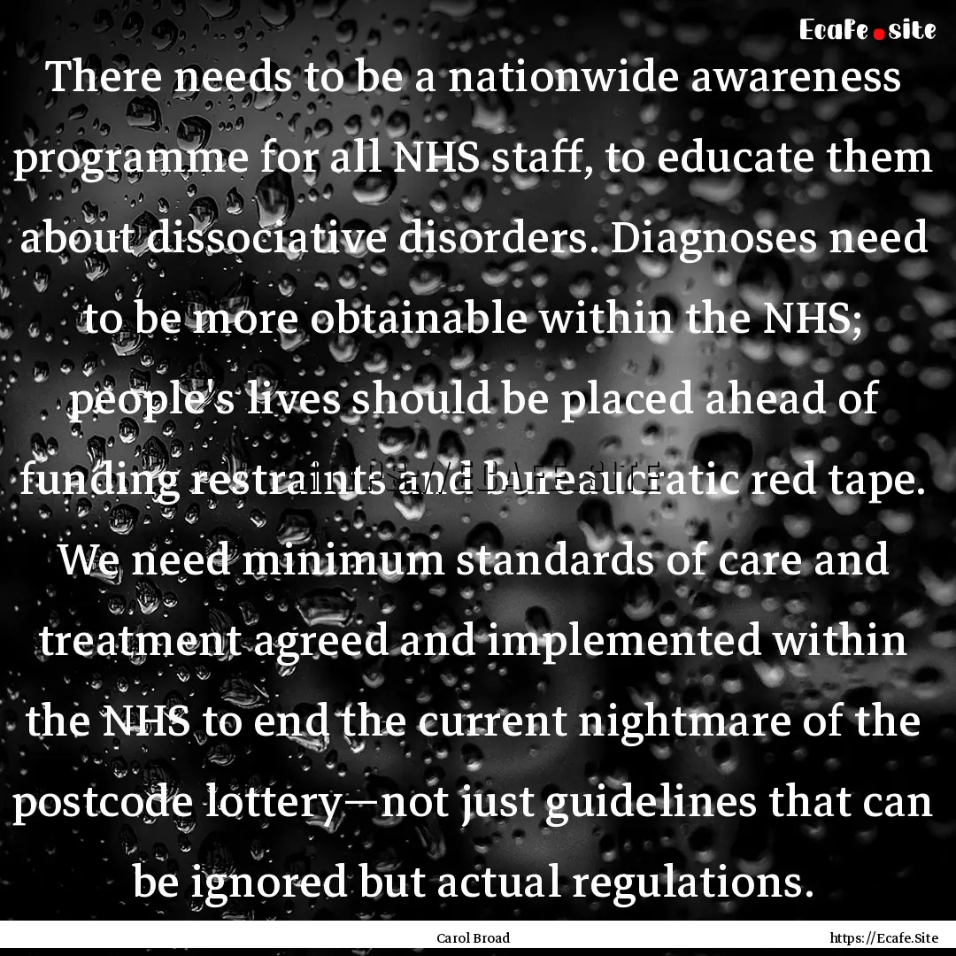 There needs to be a nationwide awareness.... : Quote by Carol Broad