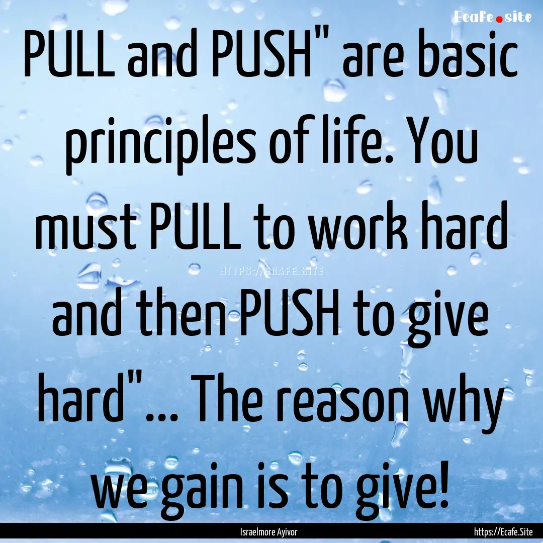 PULL and PUSH