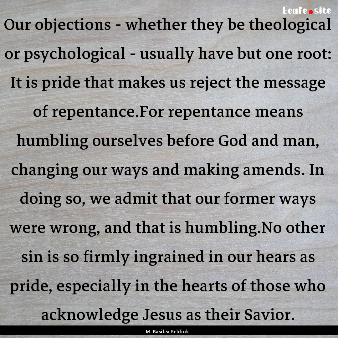 Our objections - whether they be theological.... : Quote by M. Basilea Schlink