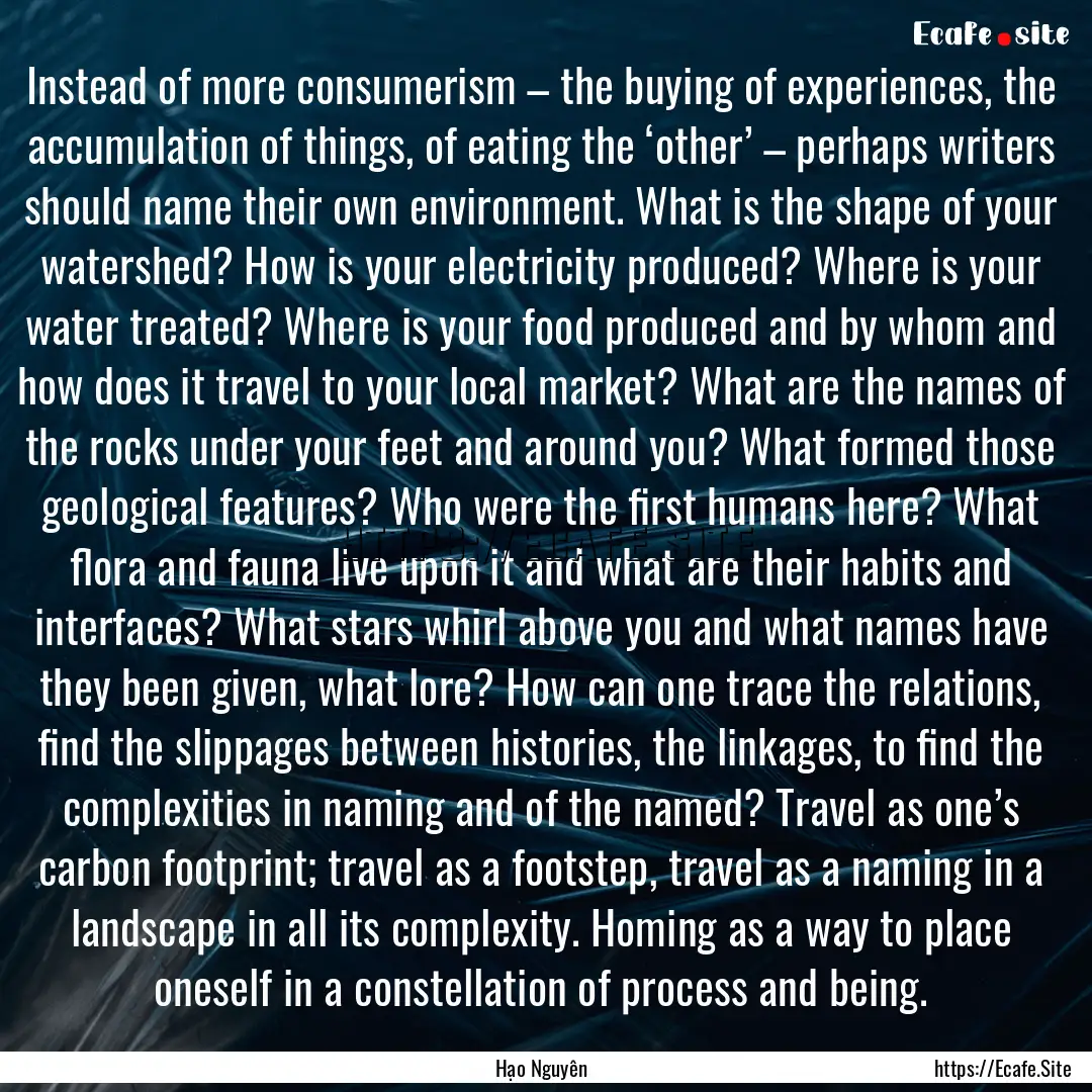 Instead of more consumerism – the buying.... : Quote by Hạo Nguyên