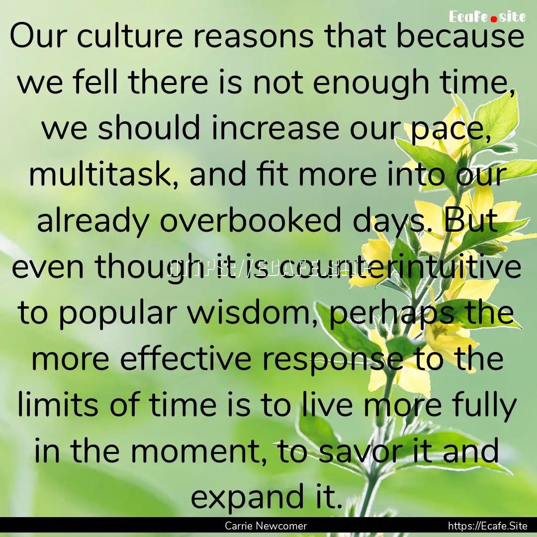 Our culture reasons that because we fell.... : Quote by Carrie Newcomer