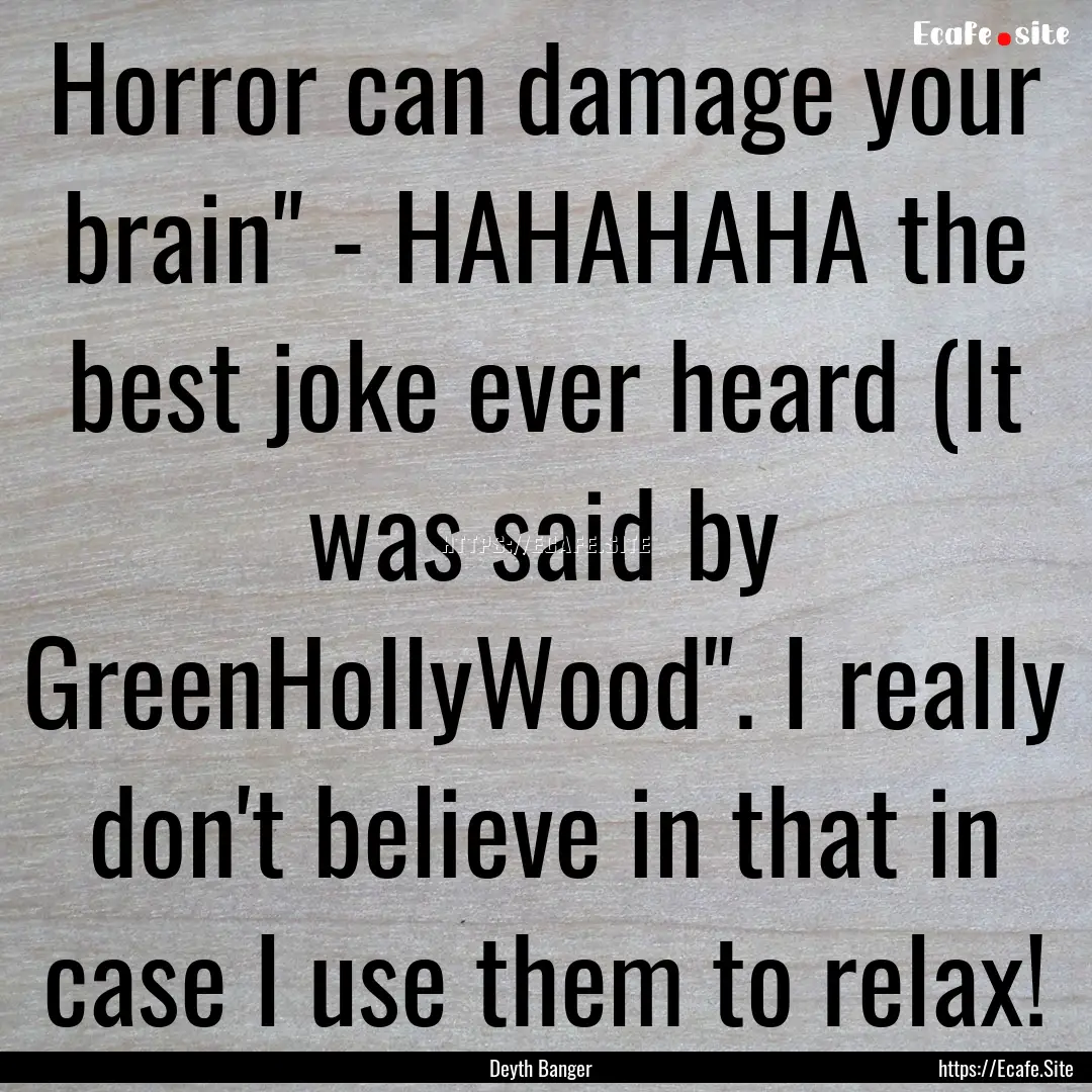 Horror can damage your brain