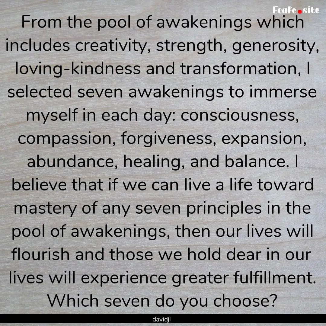 From the pool of awakenings which includes.... : Quote by davidji