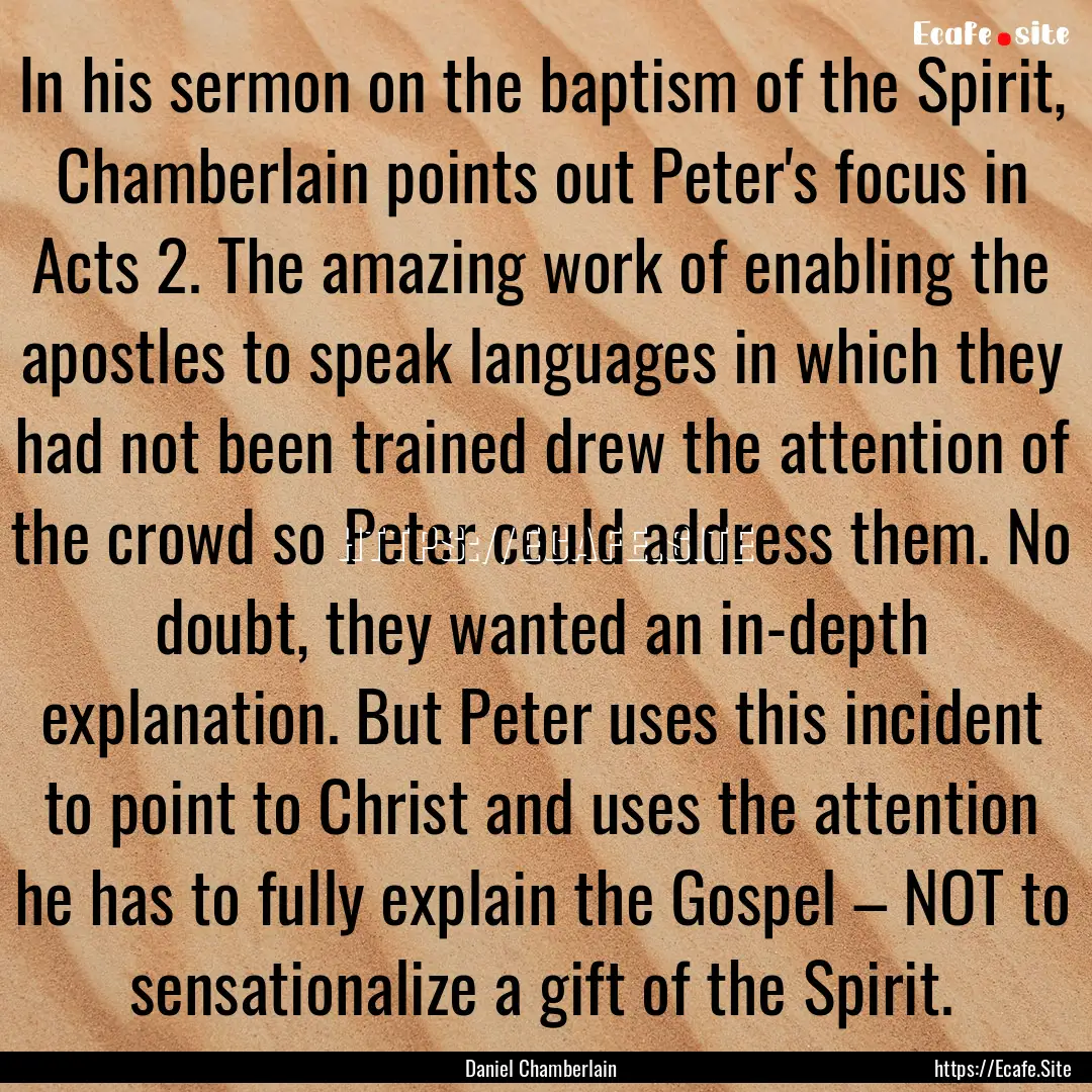 In his sermon on the baptism of the Spirit,.... : Quote by Daniel Chamberlain