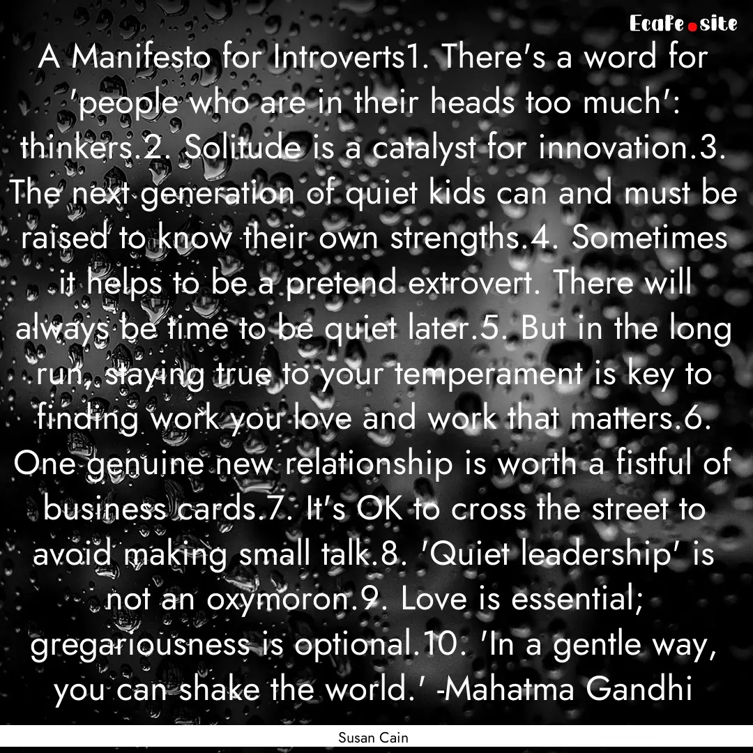 A Manifesto for Introverts1. There's a word.... : Quote by Susan Cain