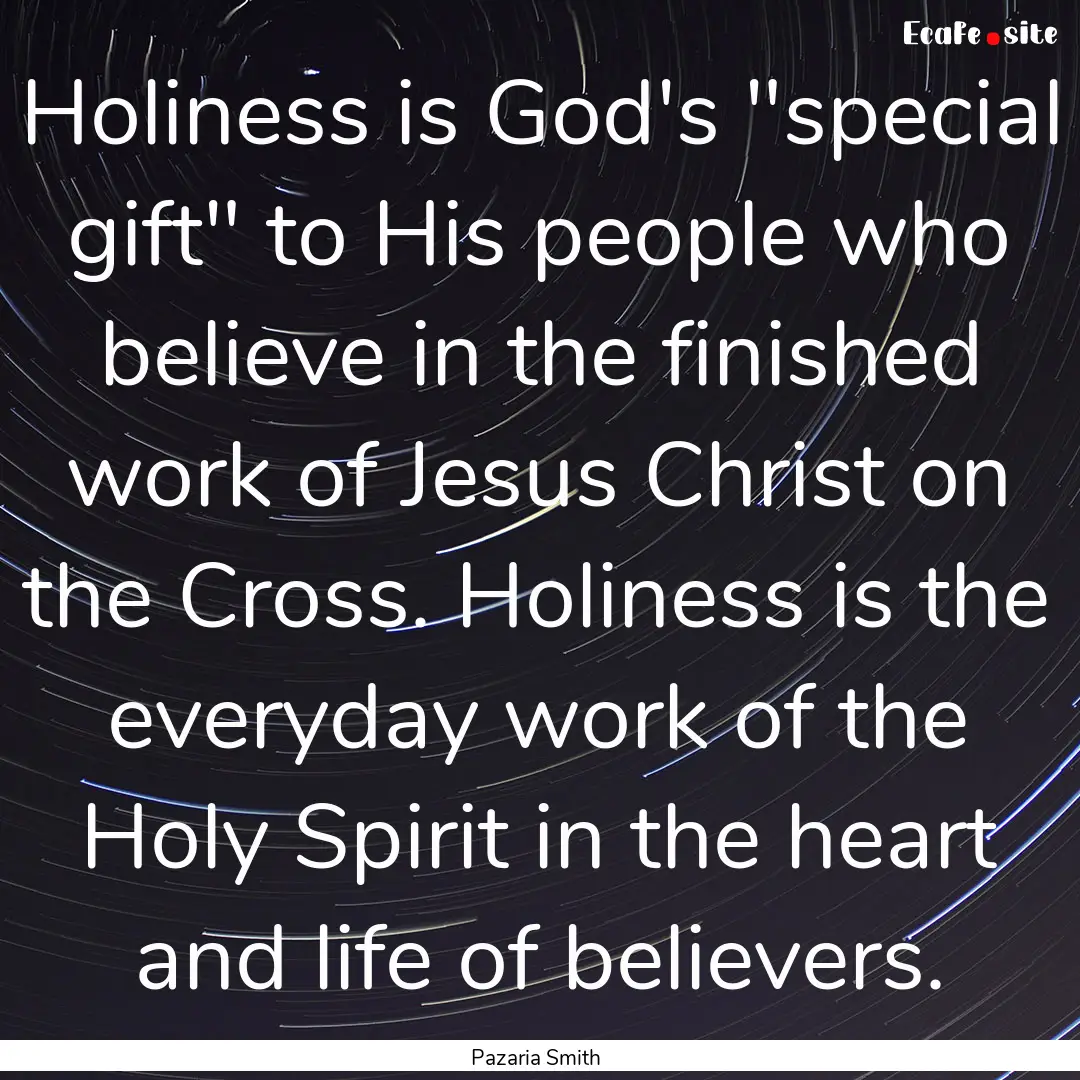 Holiness is God's 