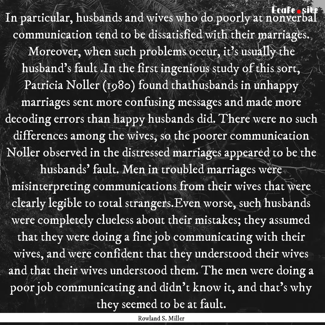 In particular, husbands and wives who do.... : Quote by Rowland S. Miller