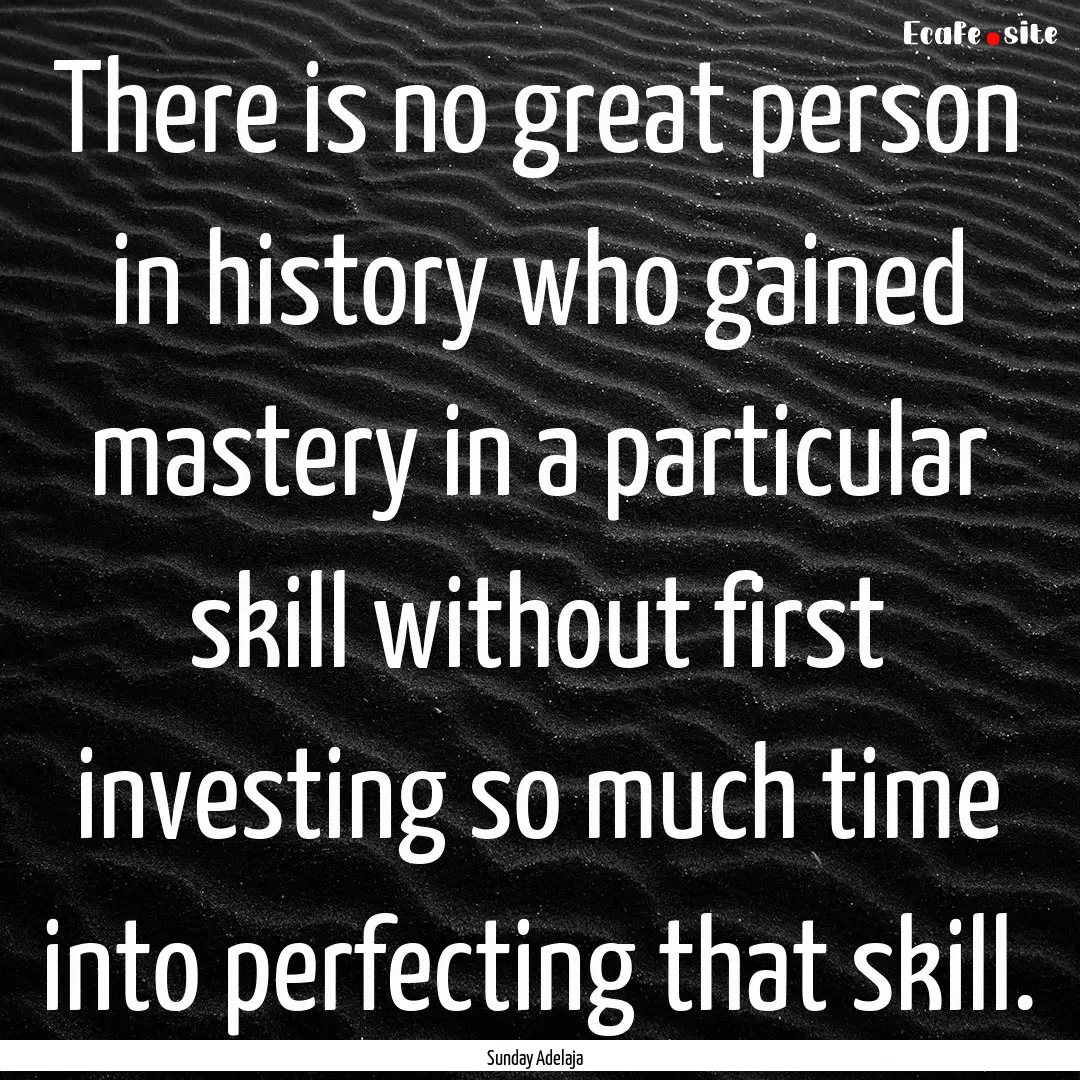 There is no great person in history who gained.... : Quote by Sunday Adelaja