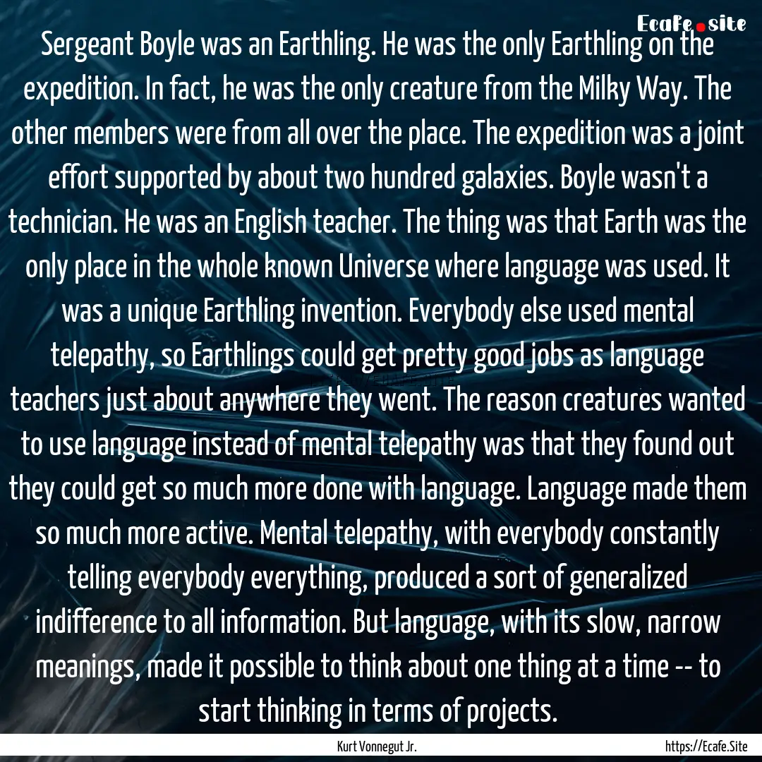 Sergeant Boyle was an Earthling. He was the.... : Quote by Kurt Vonnegut Jr.