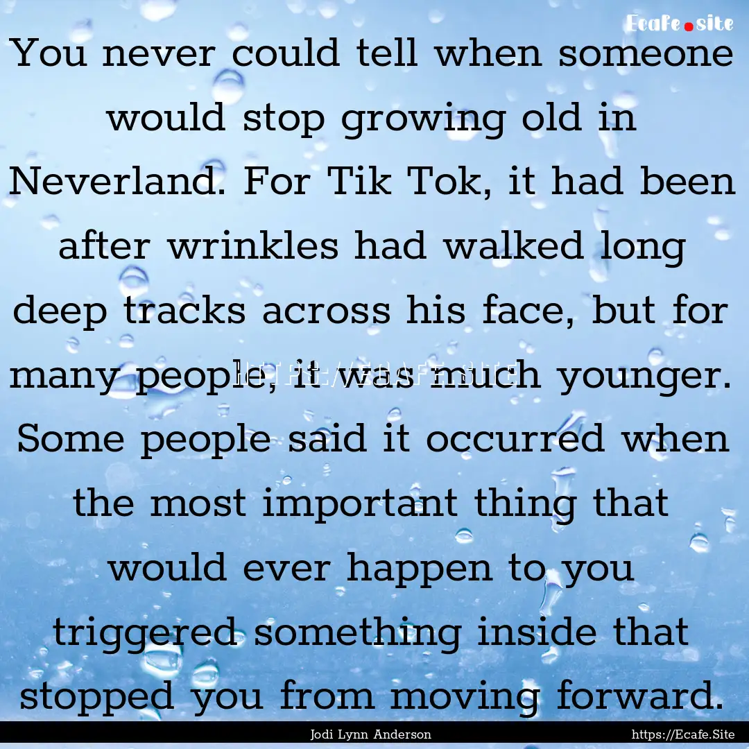 You never could tell when someone would stop.... : Quote by Jodi Lynn Anderson