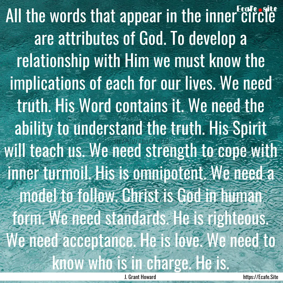 All the words that appear in the inner circle.... : Quote by J. Grant Howard