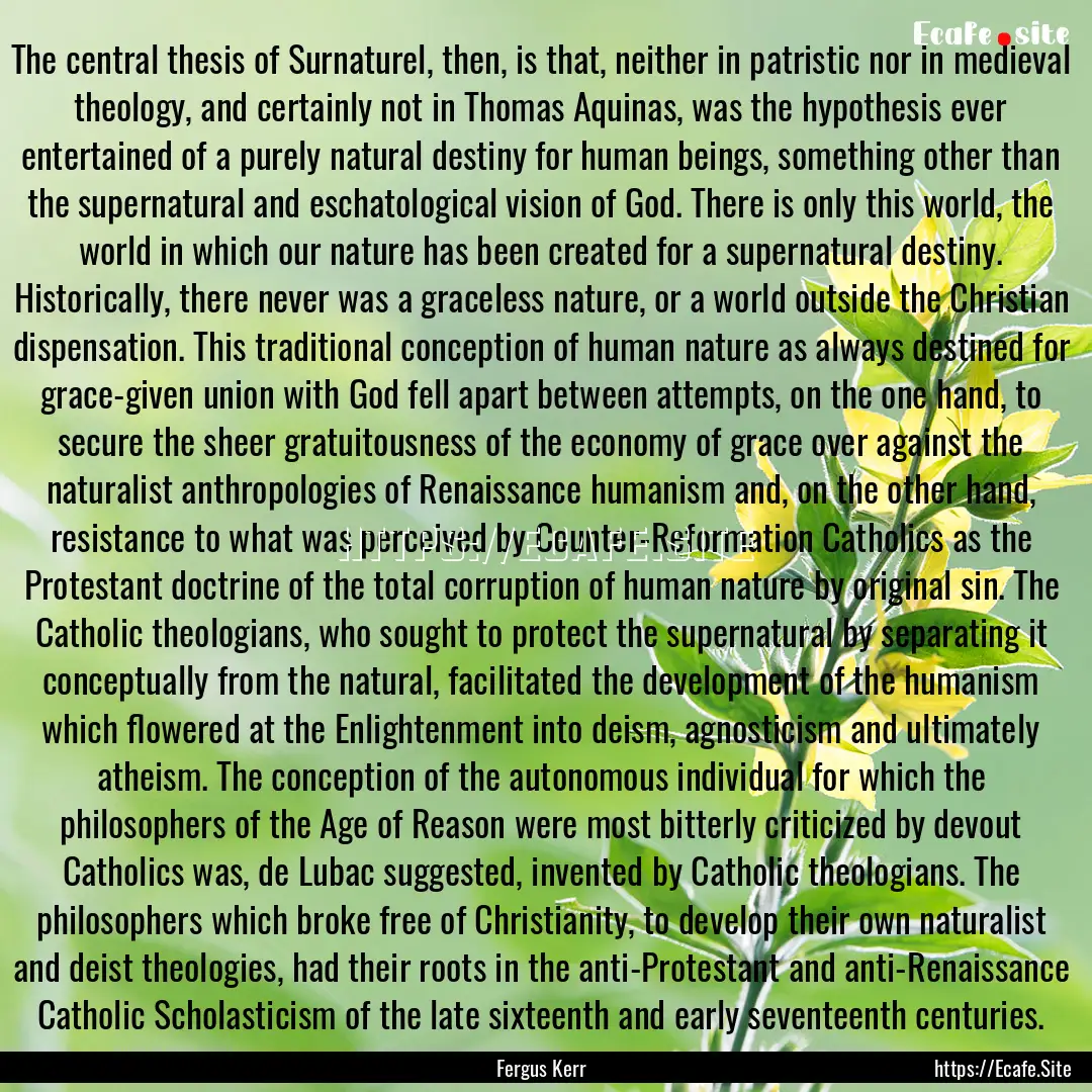 The central thesis of Surnaturel, then, is.... : Quote by Fergus Kerr