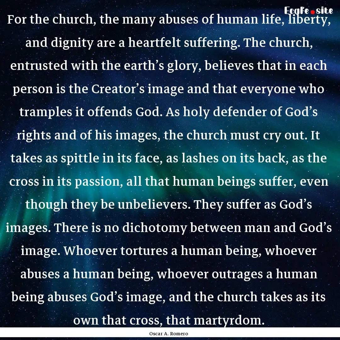 For the church, the many abuses of human.... : Quote by Oscar A. Romero