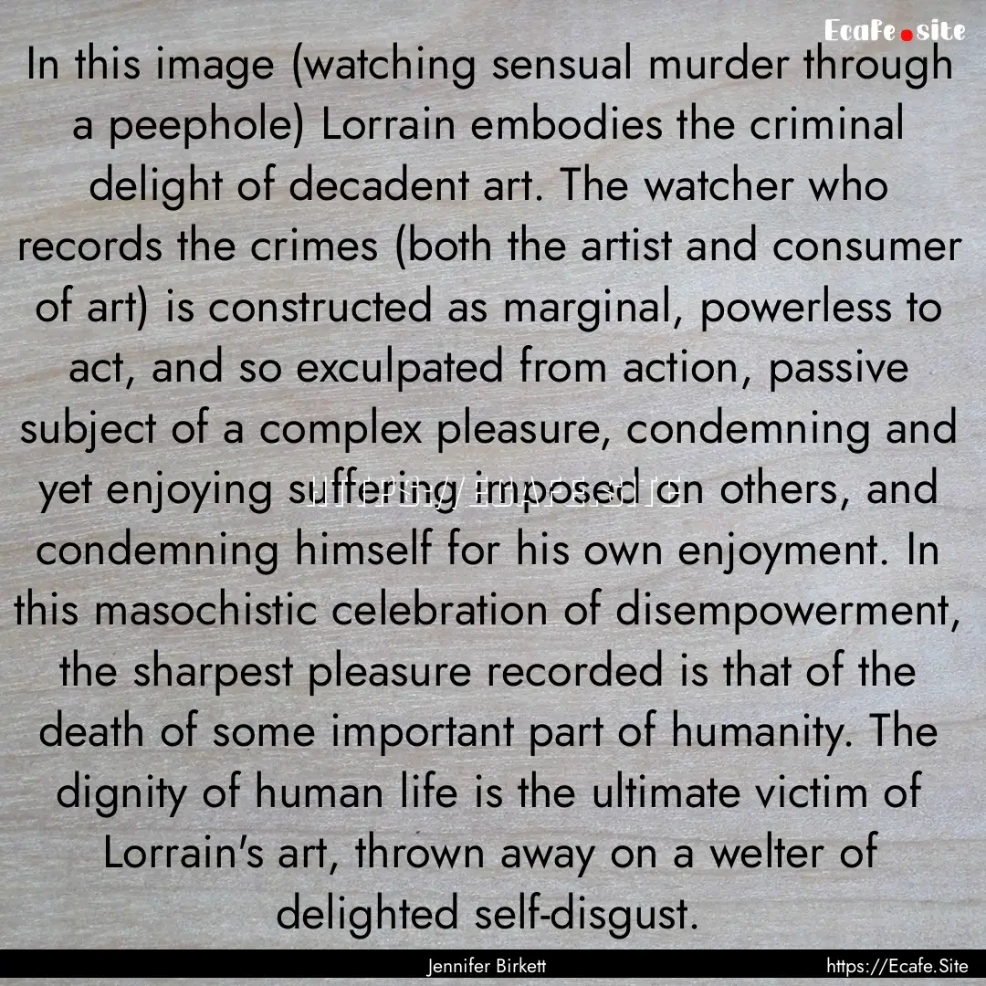 In this image (watching sensual murder through.... : Quote by Jennifer Birkett