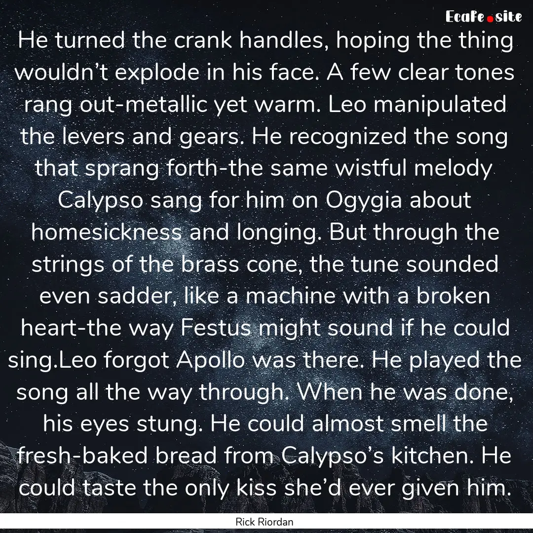 He turned the crank handles, hoping the thing.... : Quote by Rick Riordan