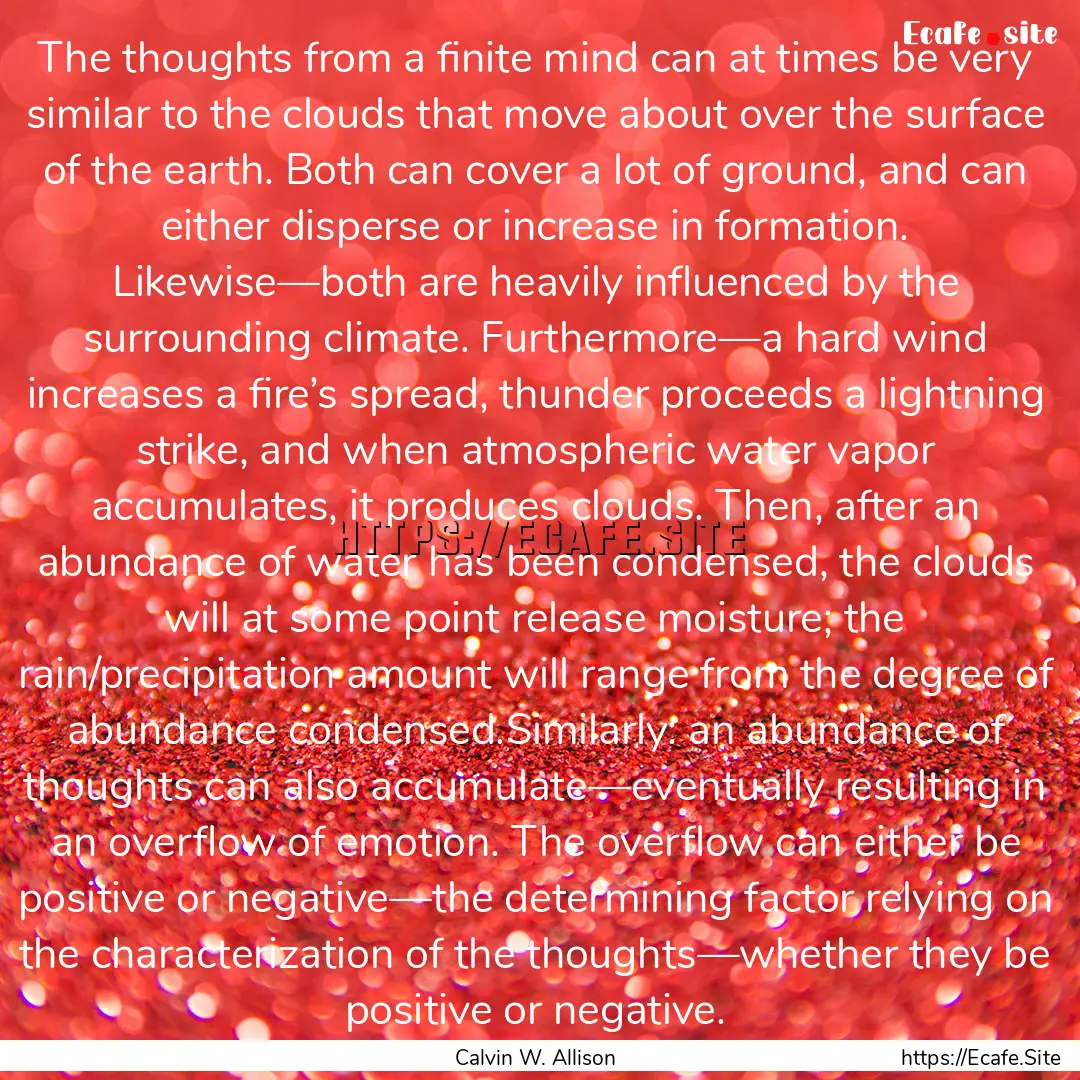 The thoughts from a finite mind can at times.... : Quote by Calvin W. Allison