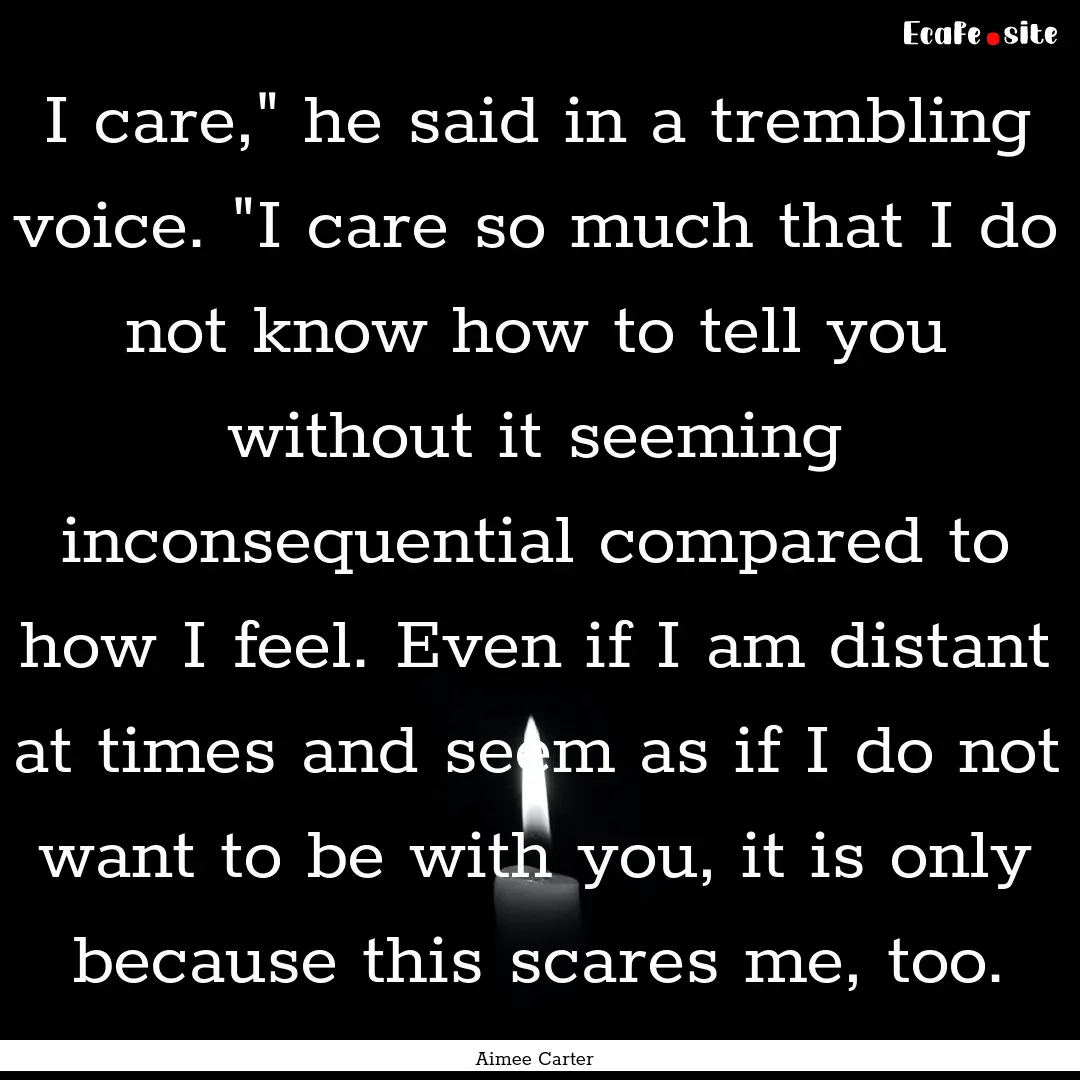 I care,