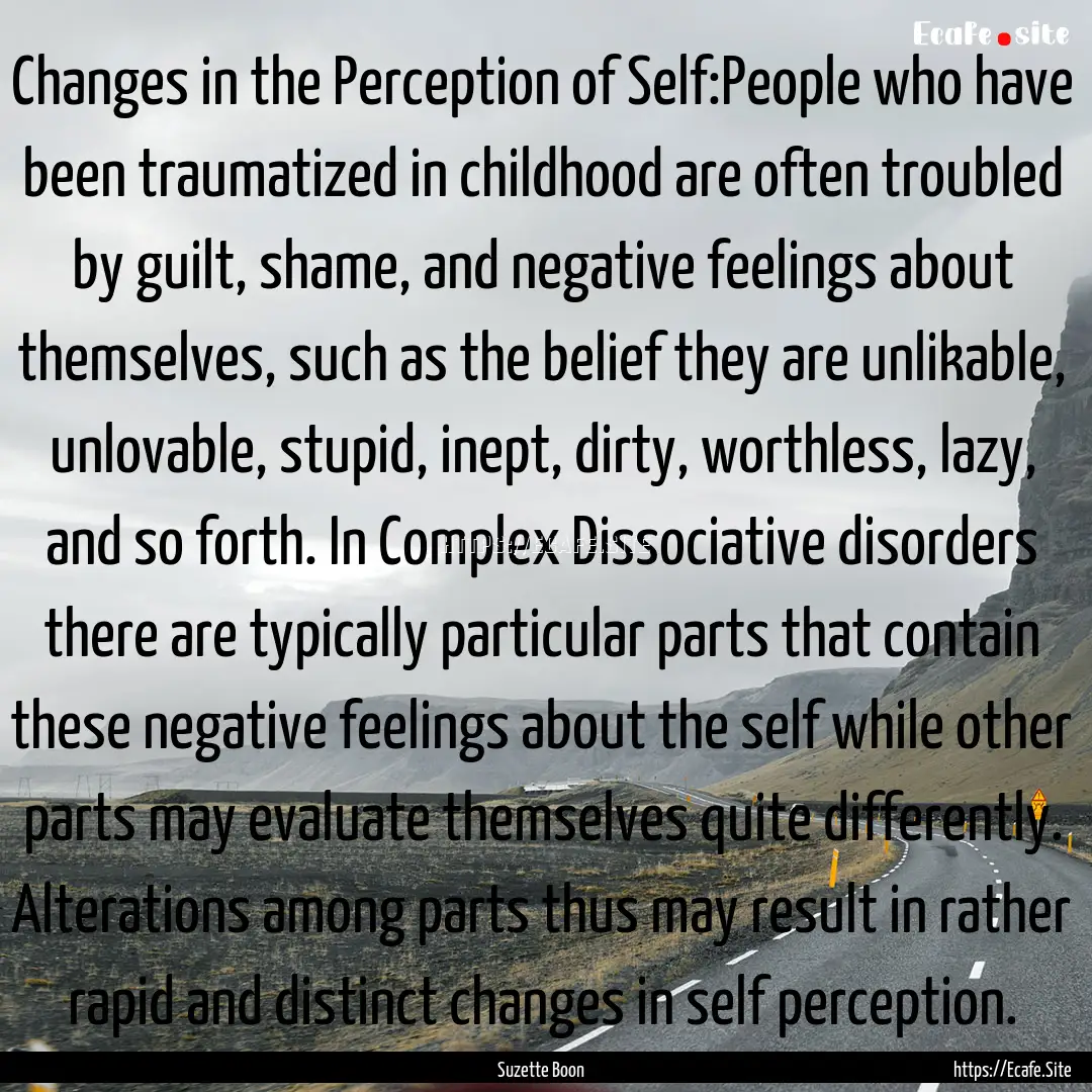 Changes in the Perception of Self:People.... : Quote by Suzette Boon