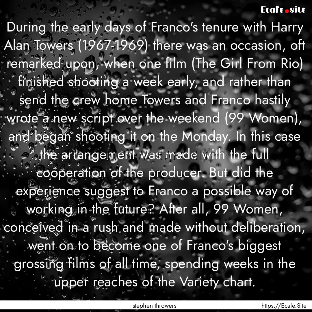 During the early days of Franco's tenure.... : Quote by stephen throwers