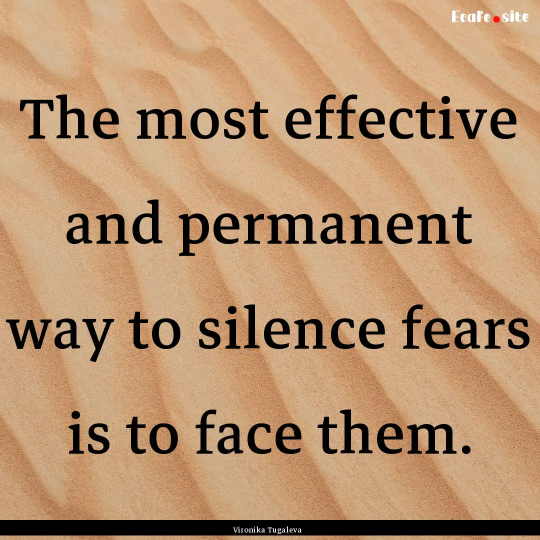 The most effective and permanent way to silence.... : Quote by Vironika Tugaleva