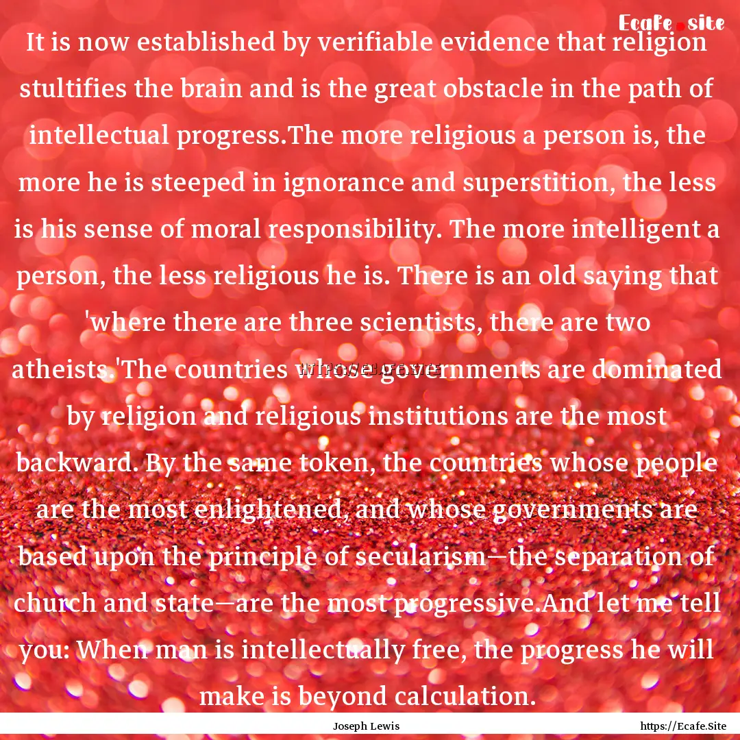 It is now established by verifiable evidence.... : Quote by Joseph Lewis