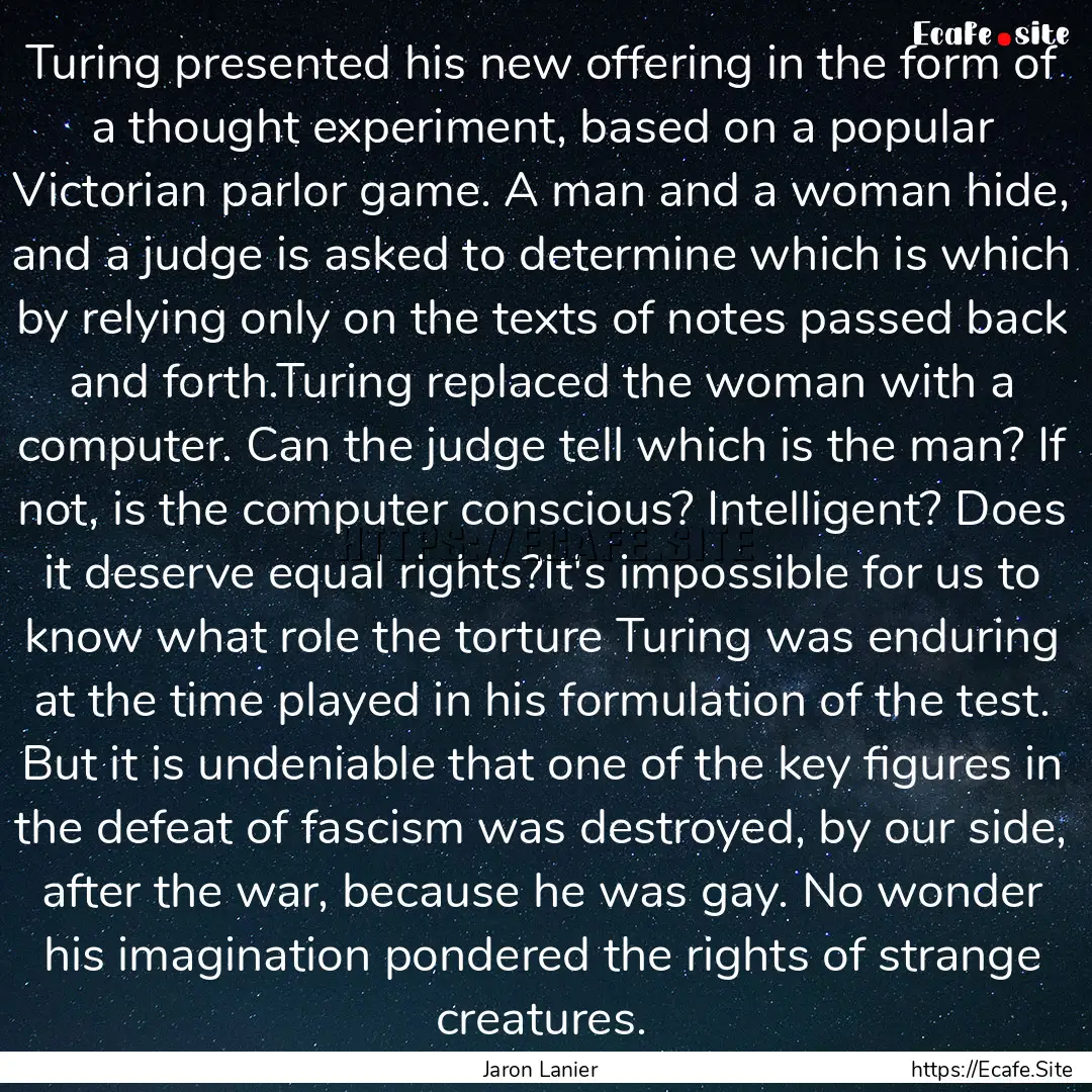 Turing presented his new offering in the.... : Quote by Jaron Lanier