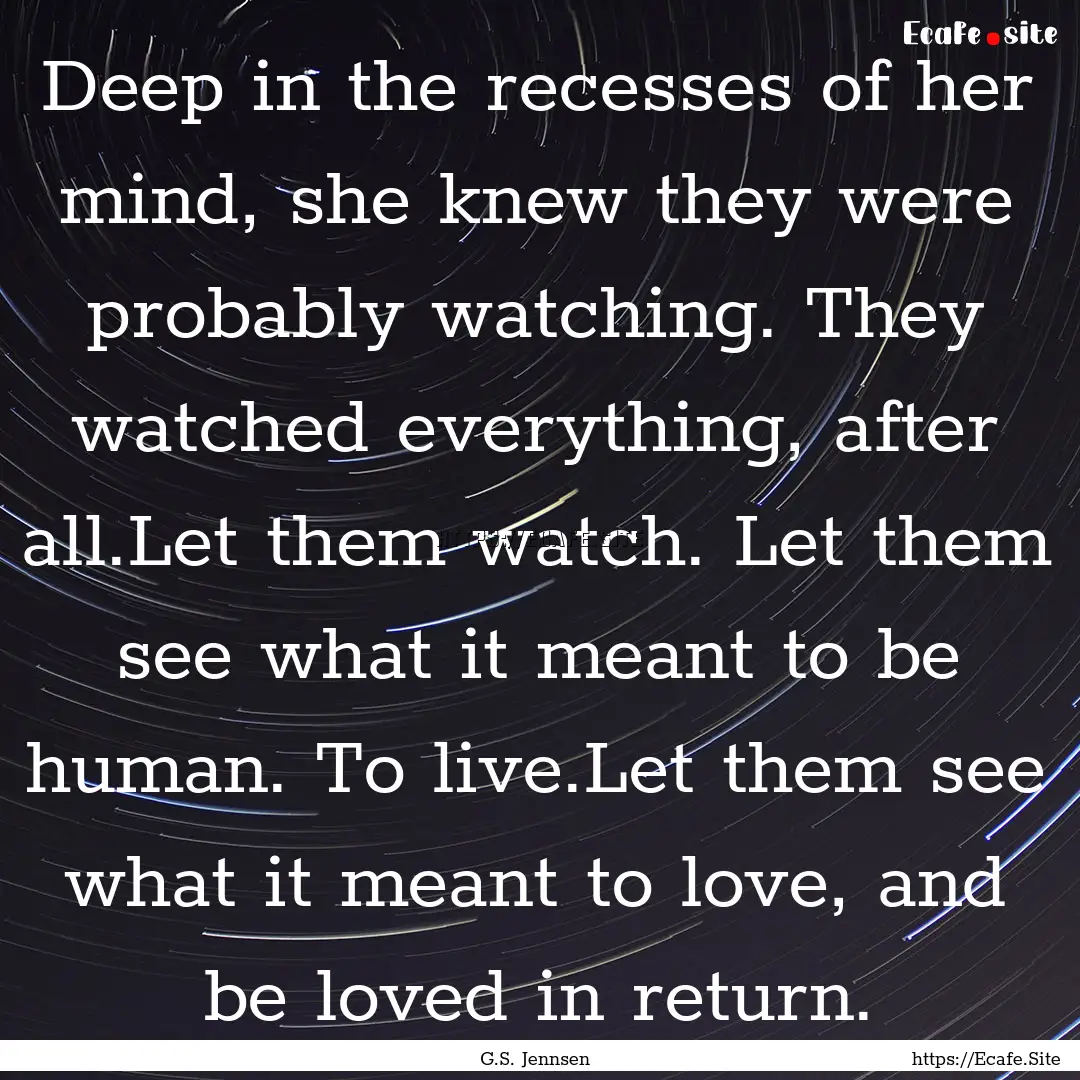 Deep in the recesses of her mind, she knew.... : Quote by G.S. Jennsen