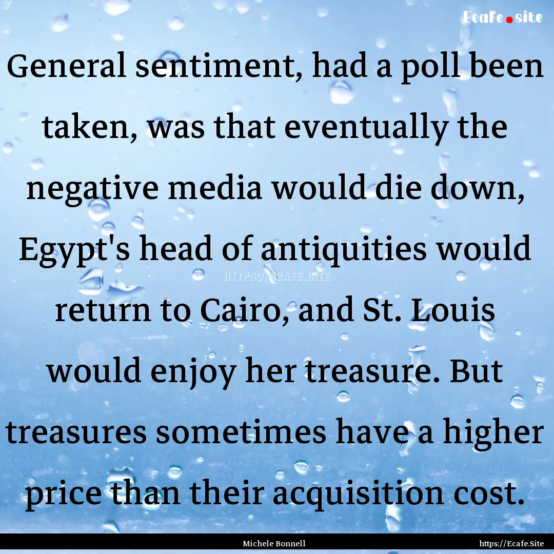 General sentiment, had a poll been taken,.... : Quote by Michele Bonnell