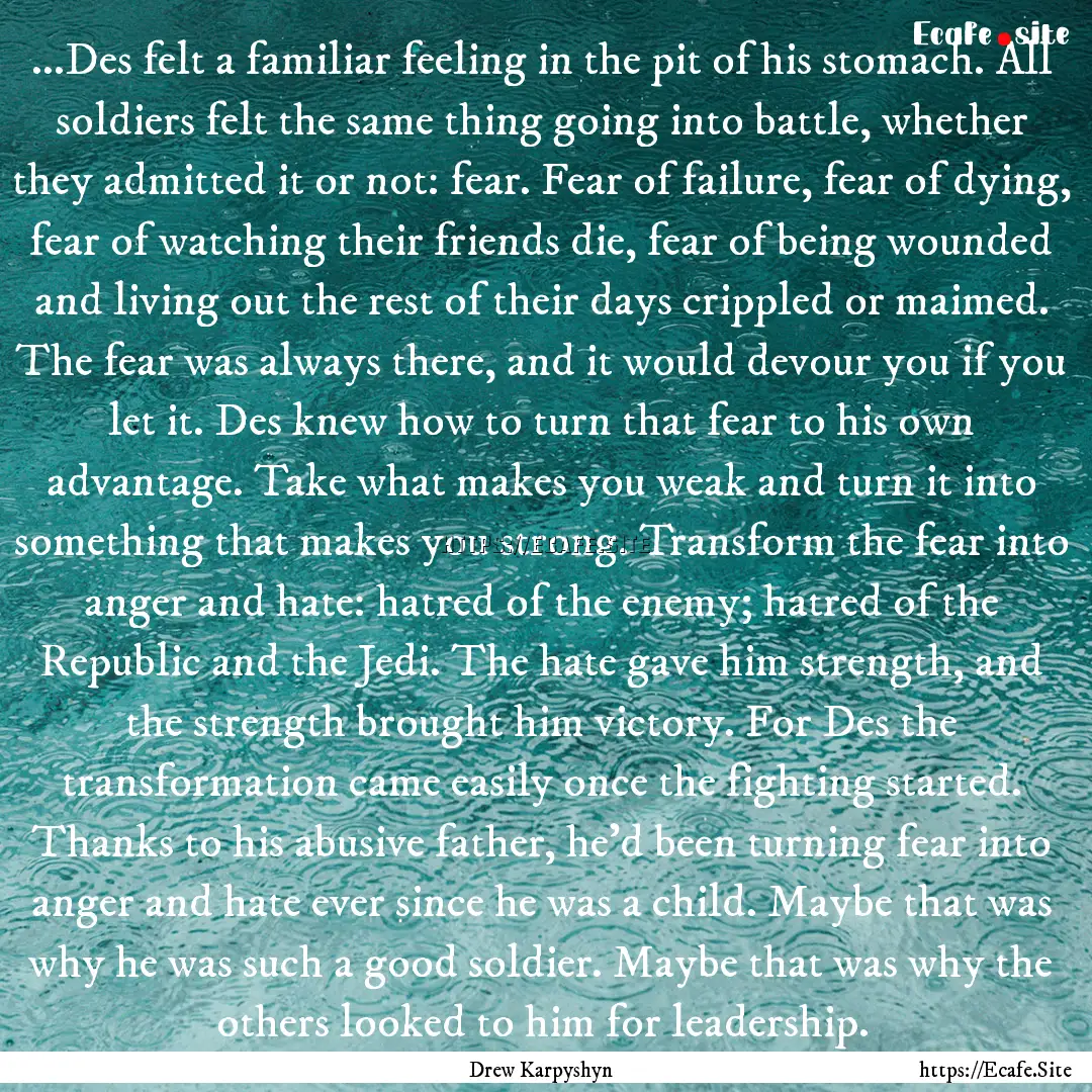 ...Des felt a familiar feeling in the pit.... : Quote by Drew Karpyshyn