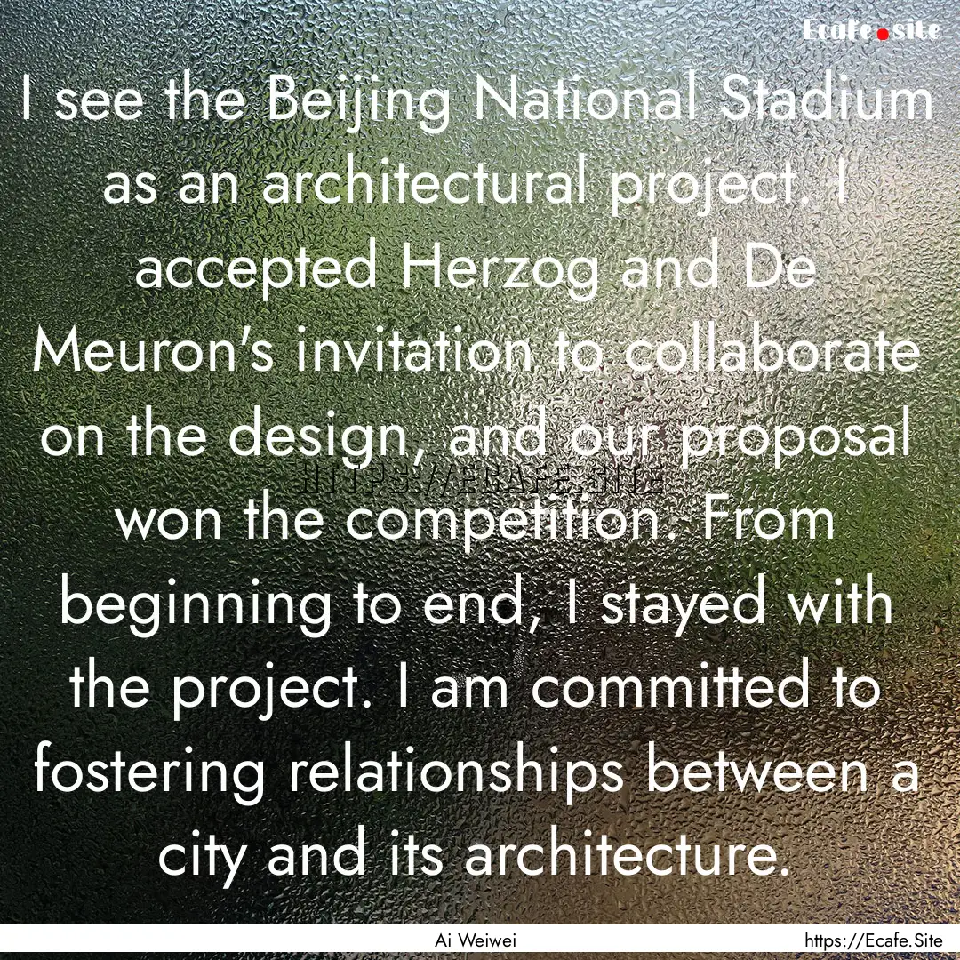 I see the Beijing National Stadium as an.... : Quote by Ai Weiwei