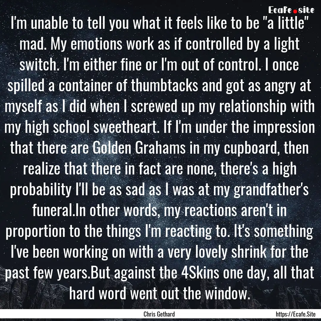 I'm unable to tell you what it feels like.... : Quote by Chris Gethard