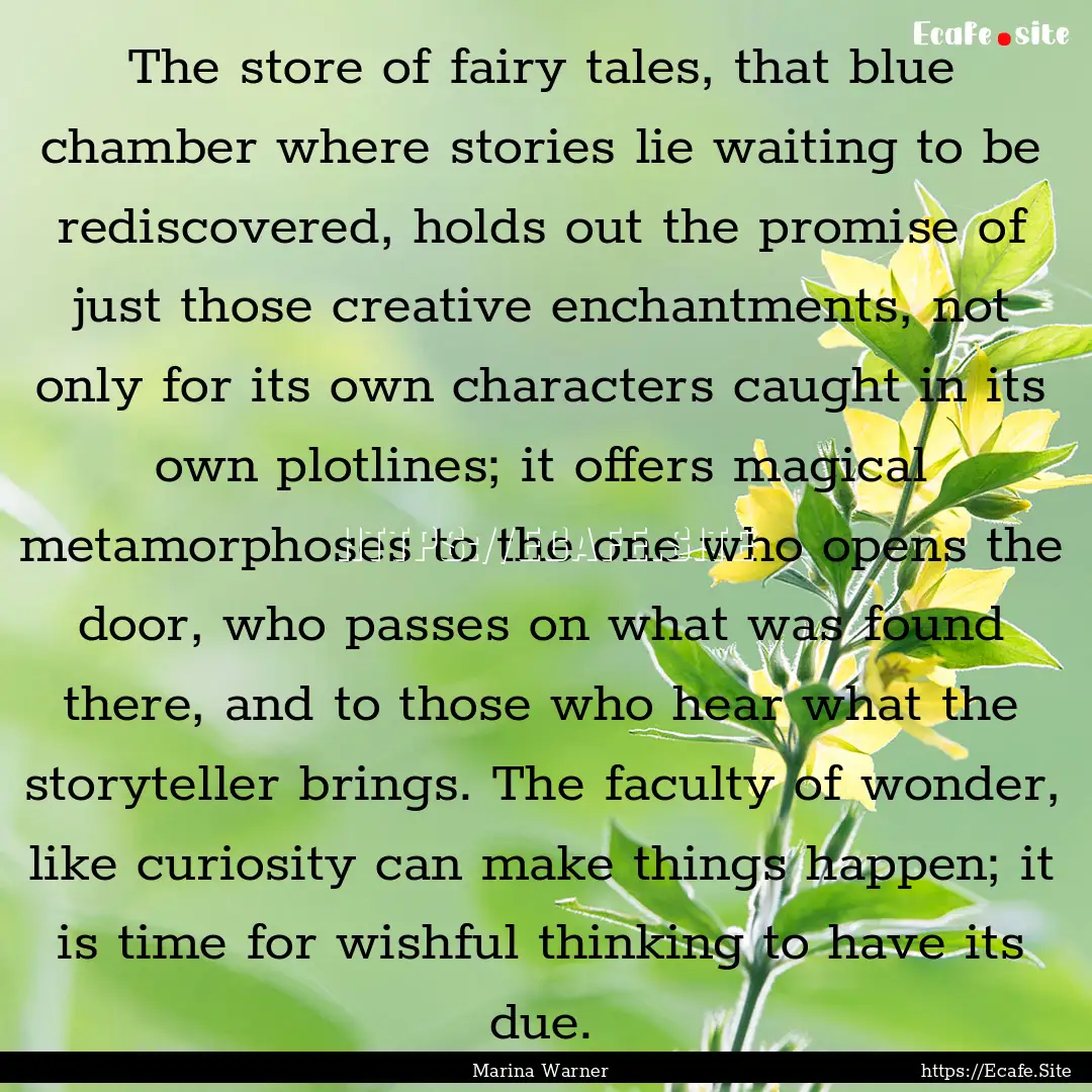 The store of fairy tales, that blue chamber.... : Quote by Marina Warner