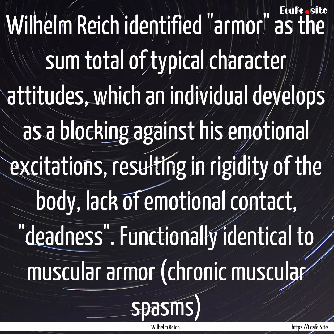 Wilhelm Reich identified 