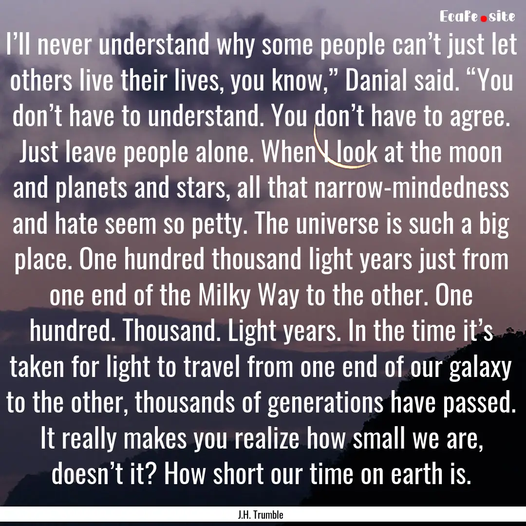 I’ll never understand why some people can’t.... : Quote by J.H. Trumble