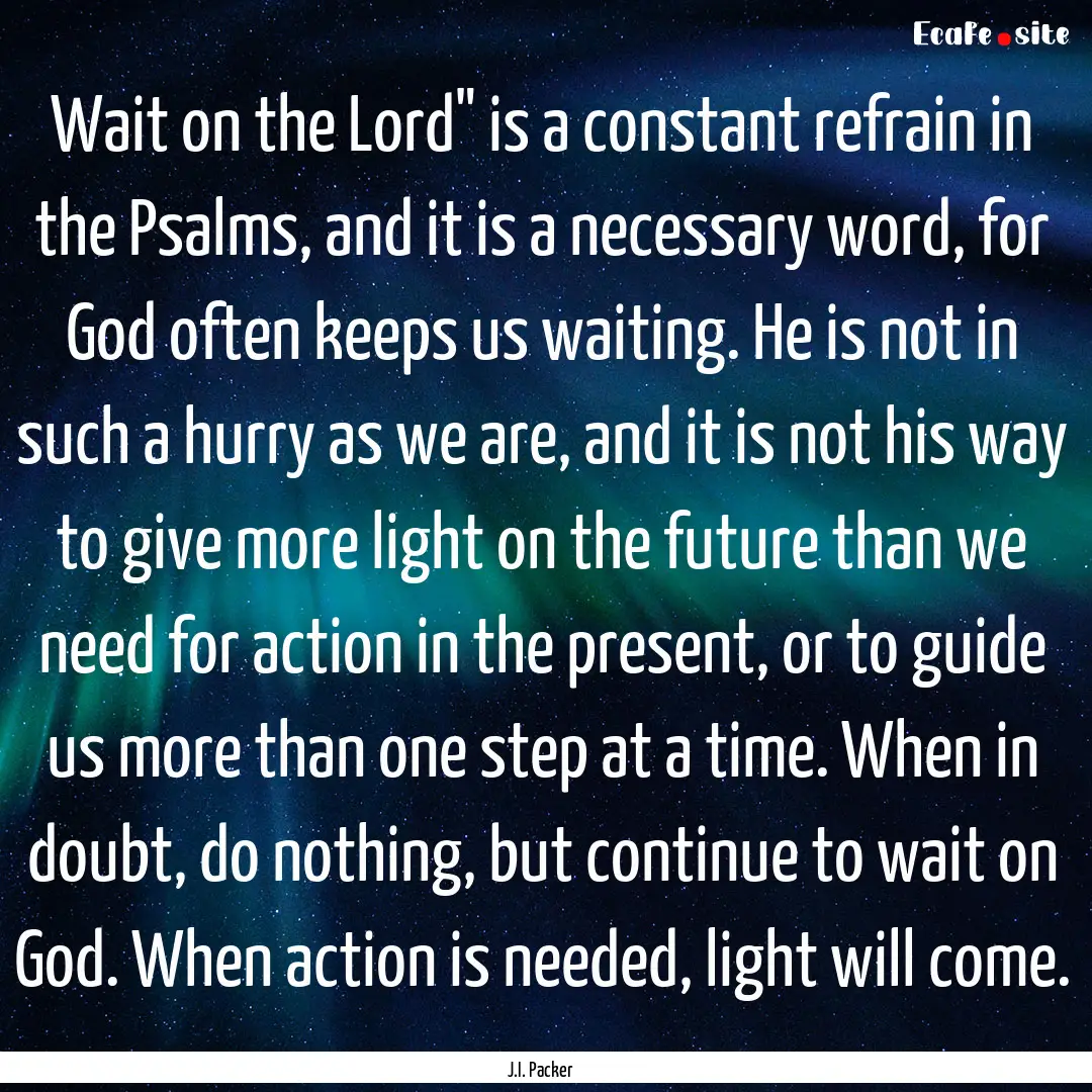 Wait on the Lord